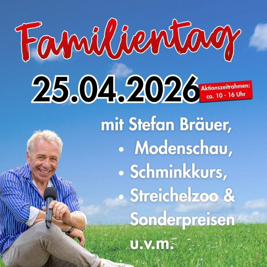 Familientag bei Möbel Schröter in Windischleuba am 25.04. mit Stefan Bräuer, Modenschau, Schminkkurs, Streichelzoo & Sonderpreisen